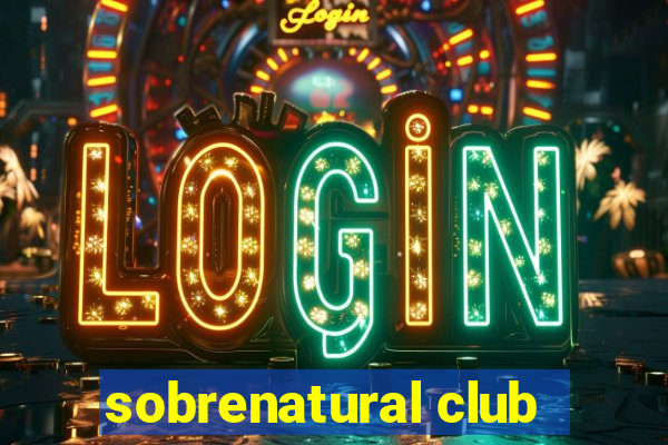 sobrenatural club